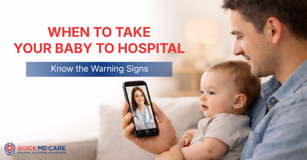 when needs to baby to the hospital